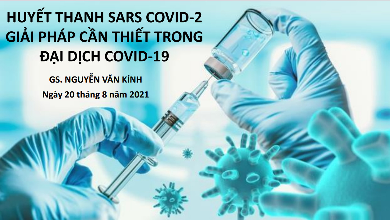 NỘI DUNG KHOA HỌC TRÌNH BÀY TRONG WEBINAR “GIẢI MÃ COVID-19”
